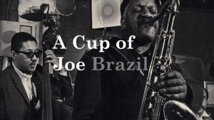 “Cup of Joe Brazil” Tribute by the Steve Griggs Ensemble